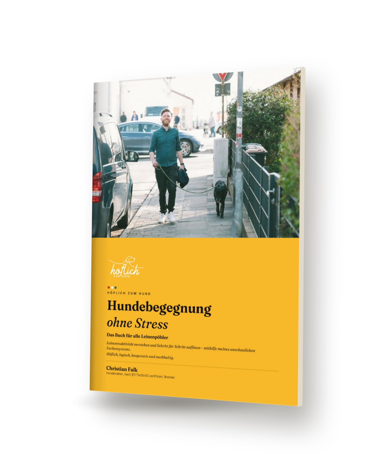 Schluss mit Pöbeln an der Leine! - Hundebegegnung ohne Stress (E-Book)